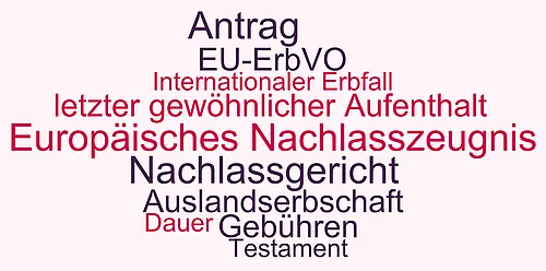 Begriffe und Themen rund um das Europäische Nachlasszeugnis