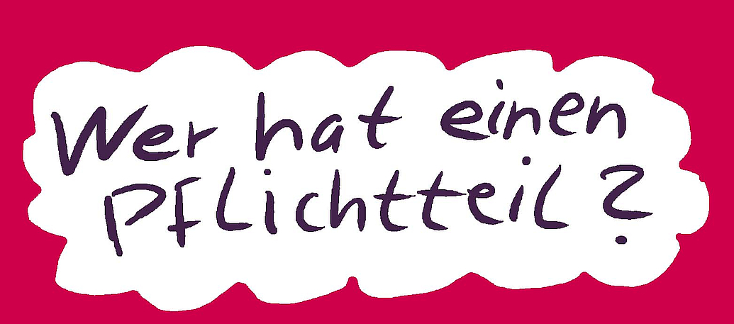 Zu den pflichtteilsberechtigten Personen gehören vor allem Kinder und Ehegatten, ausnahmsweise aber auch Eltern oder Enkel. Geschwister, Neffen und weiter entfernte Verwandte haben nie ein Pflichtteilsrecht