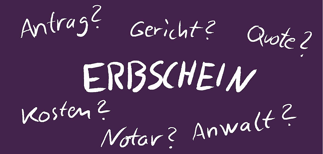 Der Erbschein dient der Legitimation des Erben und kann beim Nachlassgericht beantrgt werden.