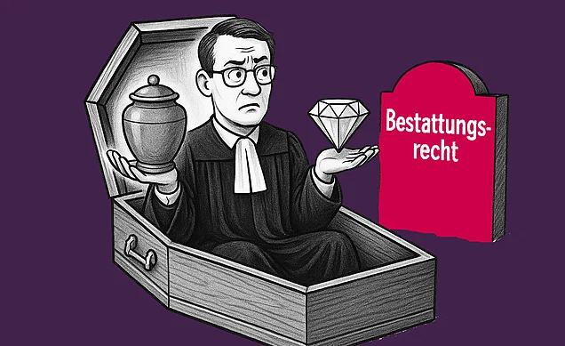 Ein Anwalt wählt bei der Bestattung zwischen Sarg, Urne und Diamant.