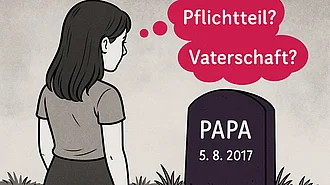 Ein Kind macht sich Gedanken zum Pflichtteil und zur Vaterschaft