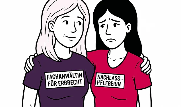 Eine Fachanwältin für Erbrecht und eine Nachlasspflegerin