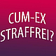 Die Frage, ob wer im Cum-Ex-Steuerbetrug als Steuerhinterziehung verurteilt wird und wer straffrei bleibt.