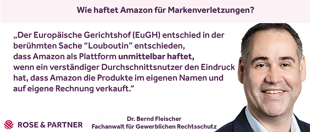 Auch Plattformen wie Amazon können für Markenrechtsverletzungen haften, sagt Anwalt für Gewerblichen Rechtsschutz Auch Plattformen wie Amazon können für Markenrechtsverletzungen haften, sagt Anwalt für Gewerblichen Rechtsschutz