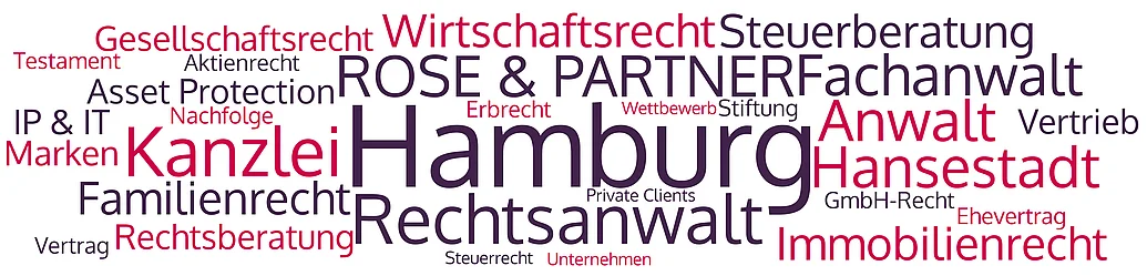 ROSE & PARTNER ist eine Kanzlei in Hamburg mit Rechtsanwälten, Fachanwälten und Steuerberatern für Unternehmen und Privatpersonen