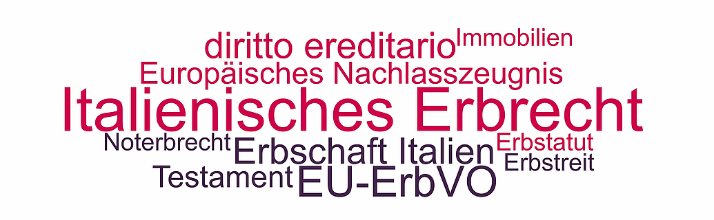 Italienisches Erbrecht, Erben in Italien Begriffe im italienischen Erbrecht
