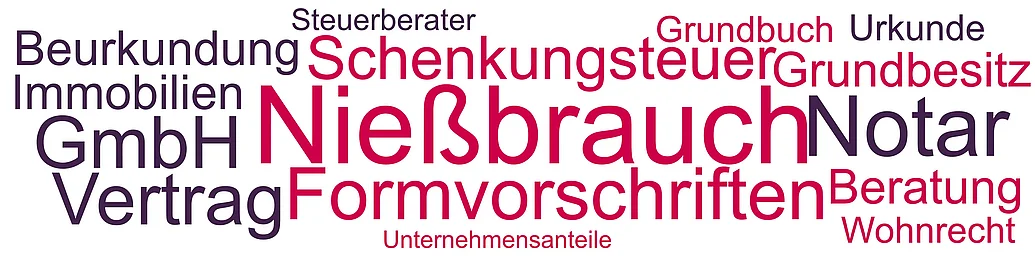 Nießbrauch, Form, Grundbuch und Notar Begriffe und Themen rund um die Formvorschriften beim Nießbrauch.